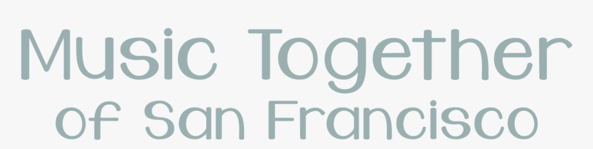 Music Together Of San Francisco, HD Png Download