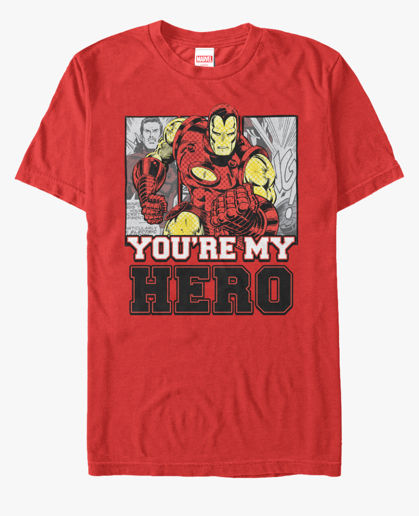 You Re My Hero Iron Man T-shirt, HD Png Download