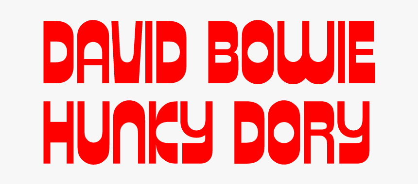 Clip Art Hunky Dory Download Famous - Hunky Dory Bowie Font, HD Png Download