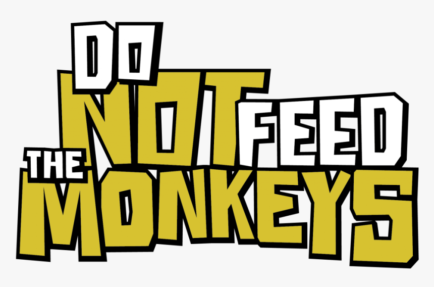 Cage & Mailman Collectibles - Do Not Feed The Monkeys Logo Png, Transparent Png