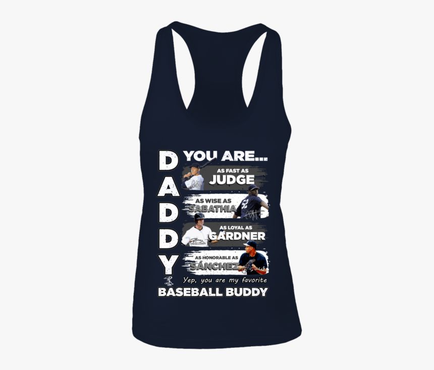 Daddy You Are Baseball Buddy Aaron Judge Fan Shirt - T-shirt, HD Png Download