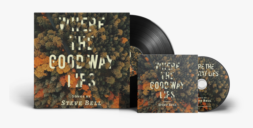 Where The Good Way Lies Cd And Lp Bundle - Way, HD Png Download