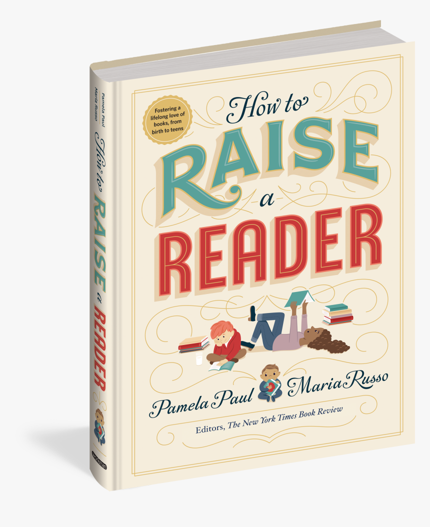Cover - Raise A Reader Book Pamela Paul, HD Png Download