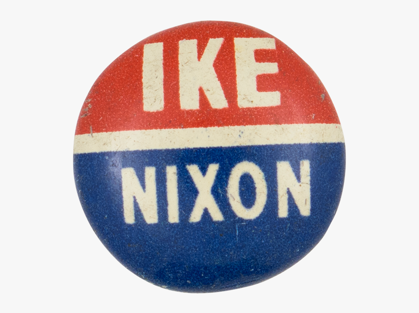 Ike Nixon Political Button Museum - Badge, HD Png Download