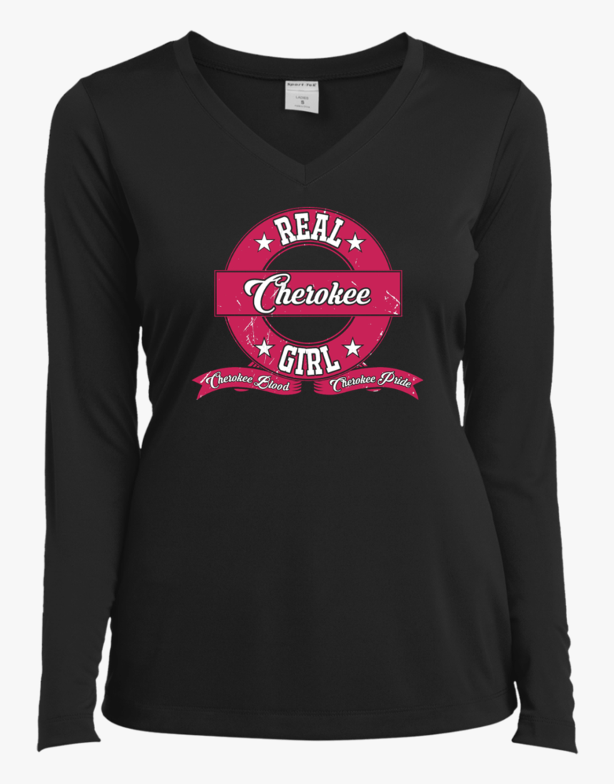 Real Cherokee Girl Pride Ladies Long Sleeve Performance - T-shirt, HD Png Download