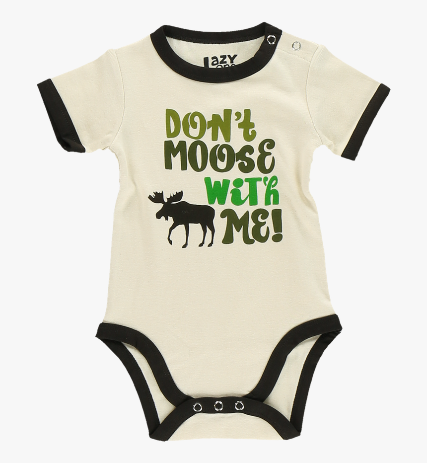 Don T Moose With Me Green - Oblečení Na Cestu Z Porodnice, HD Png Download
