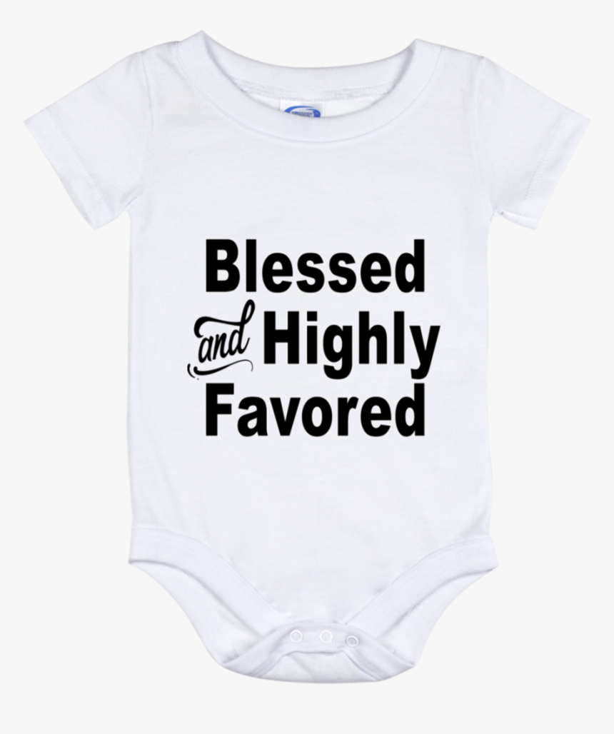 Mens Blessed And Highly Favored Shirt, HD Png Download