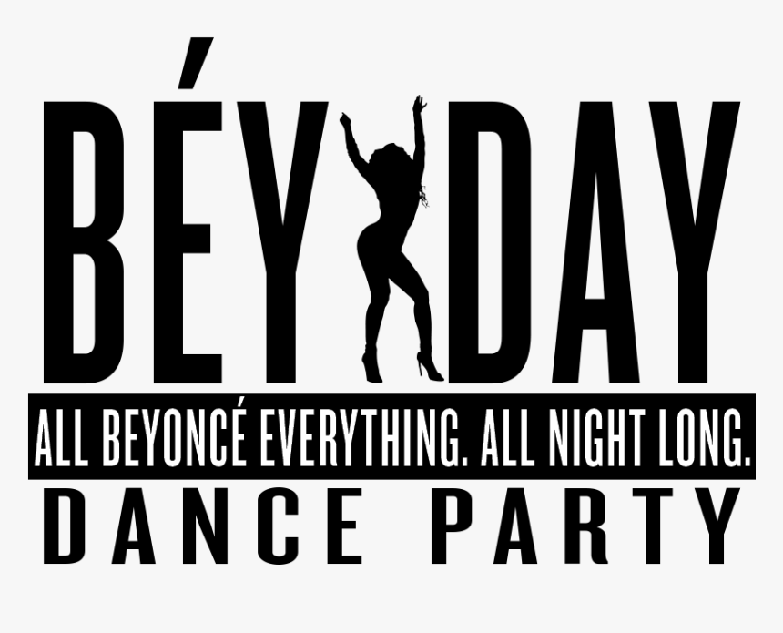 Bey Day, HD Png Download