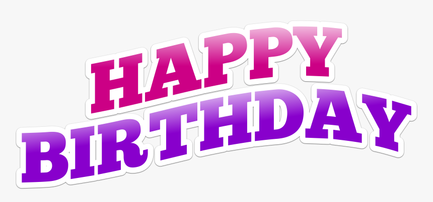 Happy Birthday Text Images Png, Transparent Png