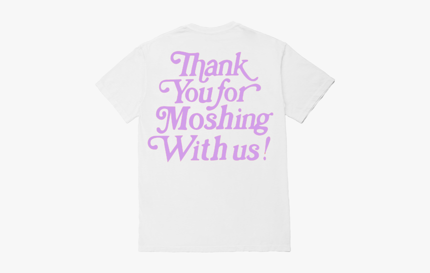 Thank You For Moshing With Us, HD Png Download