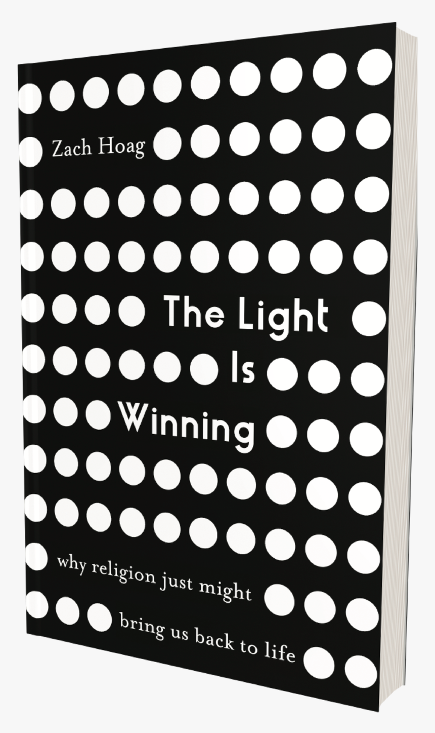 The Light Is Winning: Why Religion Just Might Bring, HD Png Download