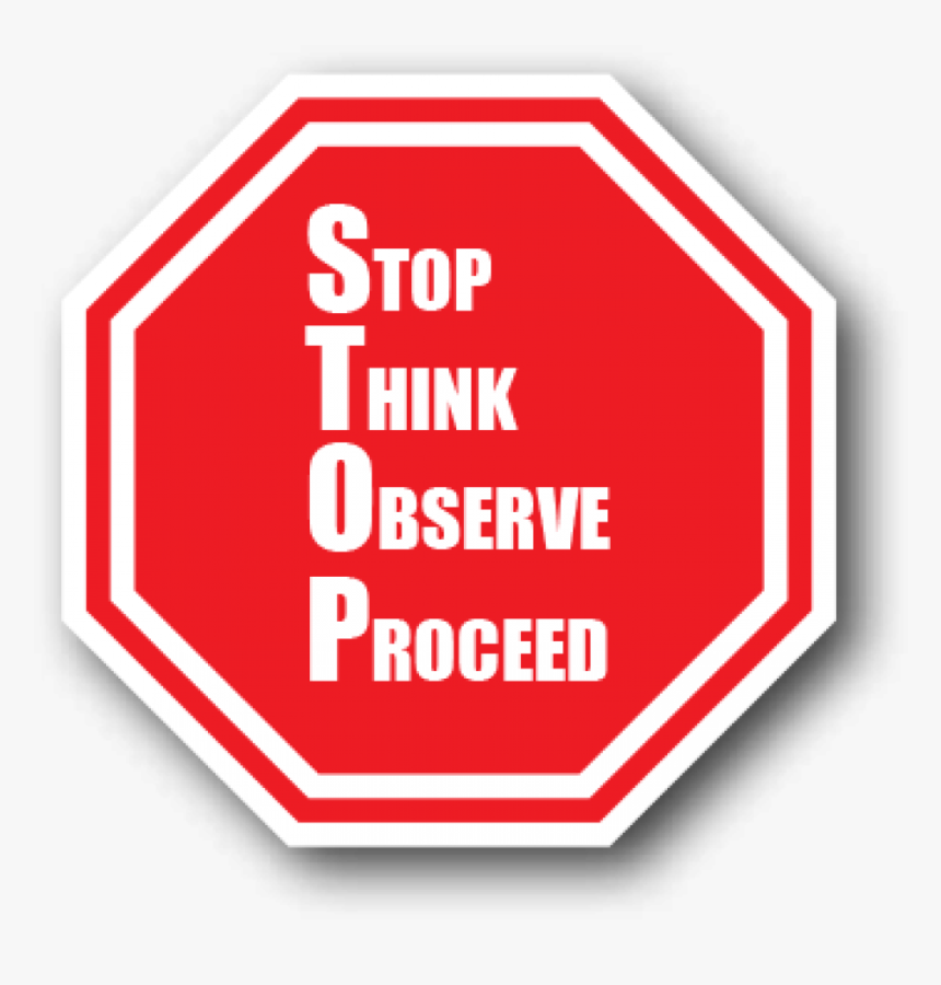 Durastripe Floor Sign Printed Stop Think Observe Proceed - Red Safety Sign Stop Think, HD Png Download