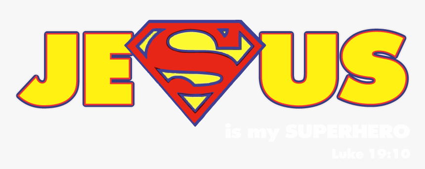 181nocus 1551723623 1f09 3051jesus Is My Superhero - Superman, HD Png Download