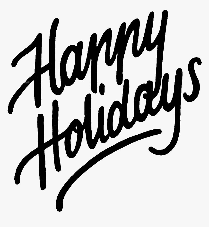 Happy Holidays - Calligraphy, HD Png Download