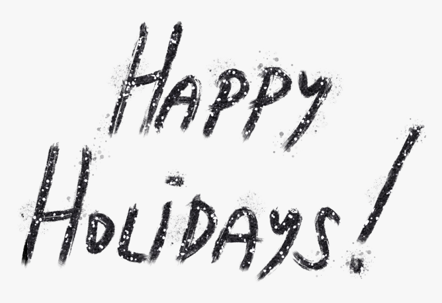 #happy #holidays #happyholidays #glitter #text #newyear - Calligraphy, HD Png Download