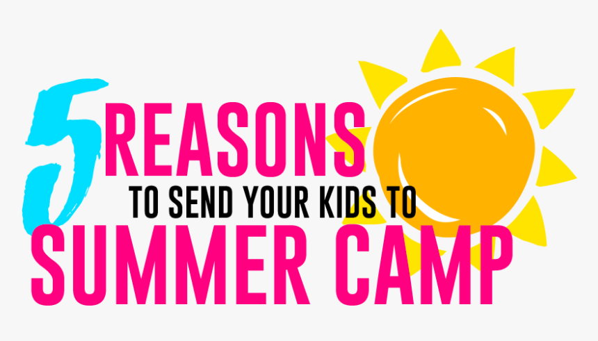 Reasons For Summer Camp, HD Png Download