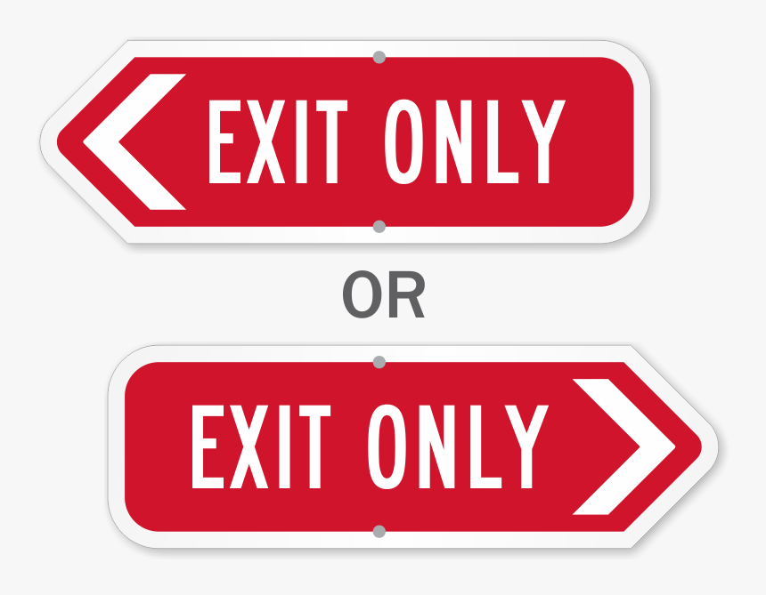 Exit Only Arrow Sign - Sign, HD Png Download