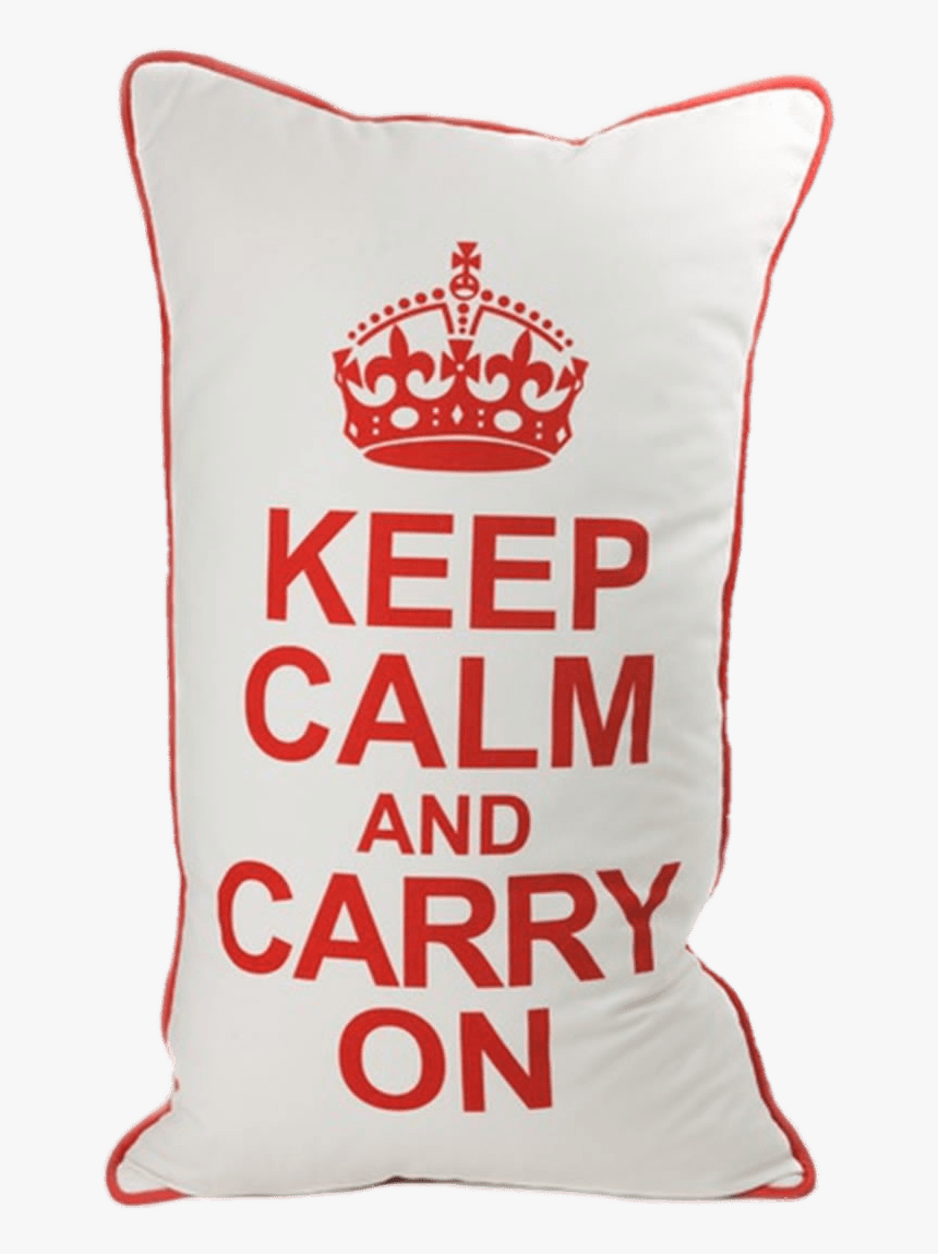 Pillow Keep Calm And Carry On - Keep Calm And Carry, HD Png Download