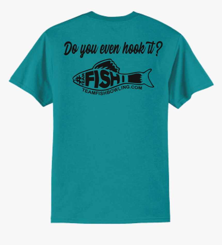 Teamfish Bowling T-shirt Teal Hook It Logo Back - Active Shirt, HD Png Download