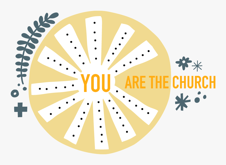 You Are Church, HD Png Download
