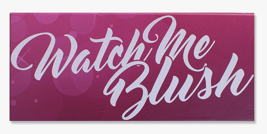 Watch Me Blush Palette - Calligraphy, HD Png Download