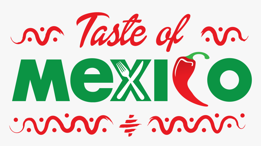 Taste Of Mexico, HD Png Download