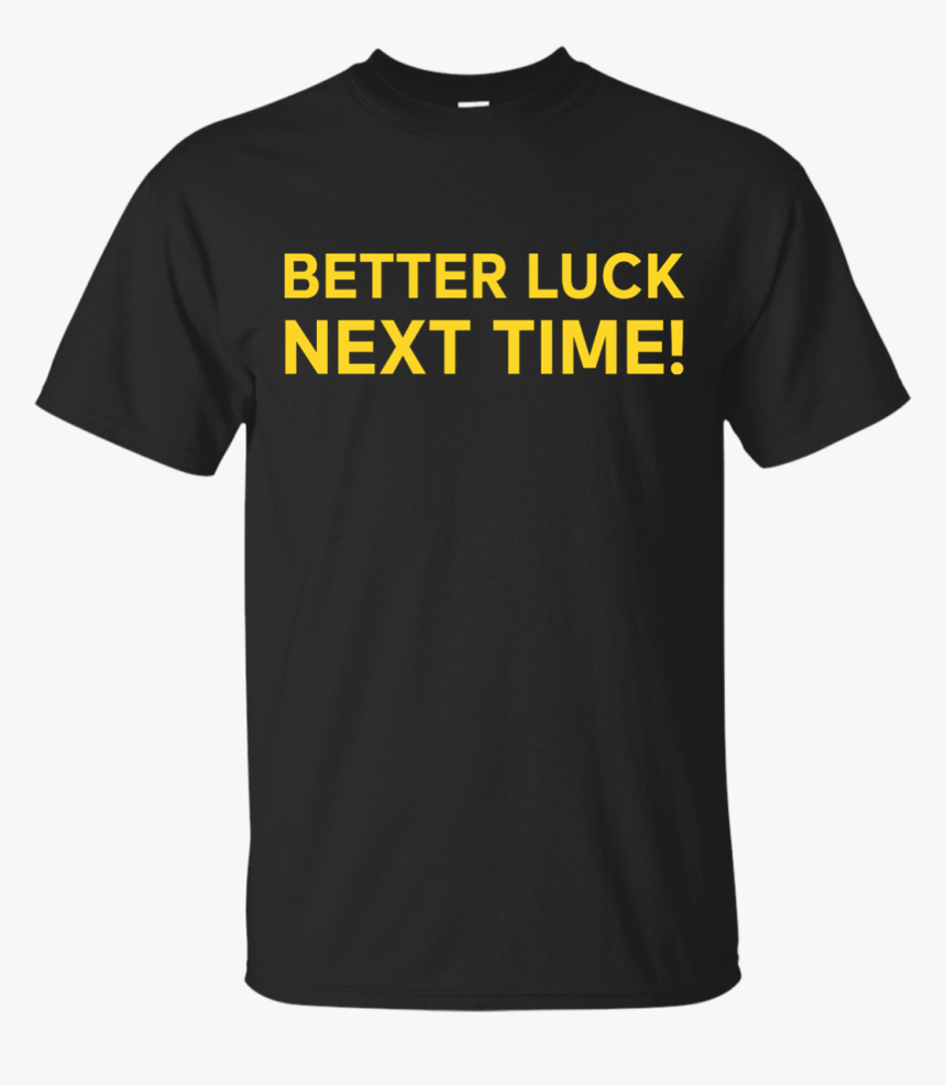 Pubg Better Luck Next Time Shirt, Hoodie, Tank - Church Of Misery Merch, HD Png Download