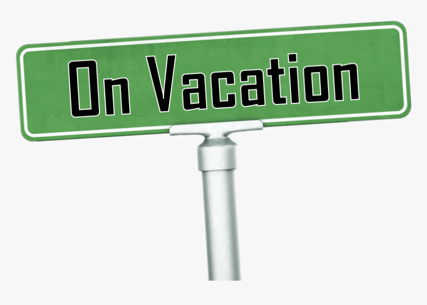 Empty Street Sign , Png Download - Vacation Sign Png, Transparent Png