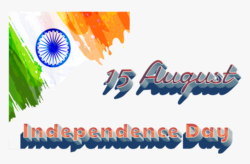 15 August Independence Day Png Image File - Happy Independence Day Png, Transparent Png