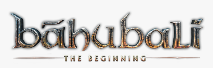 The Beginning - Bahubali The Beginning Logo, HD Png Download