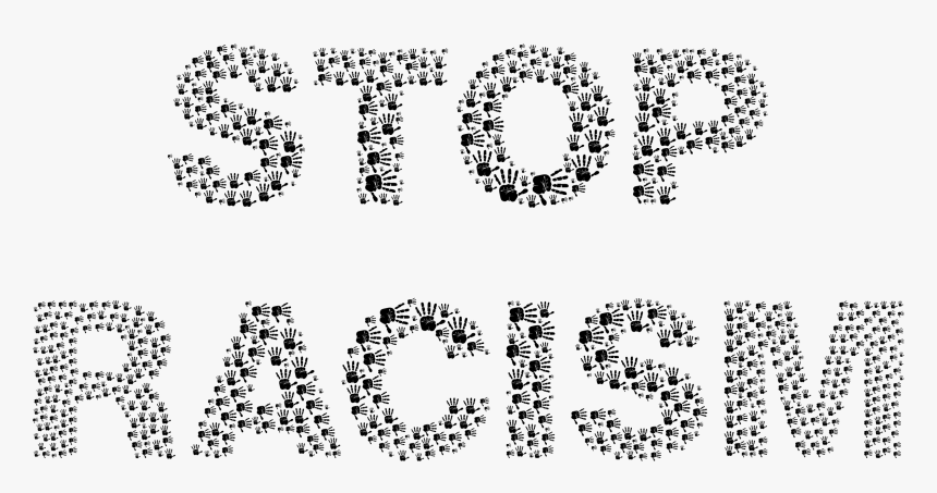 Stop Racism Black Clip Arts - Stop Racism Black And White, HD Png Download