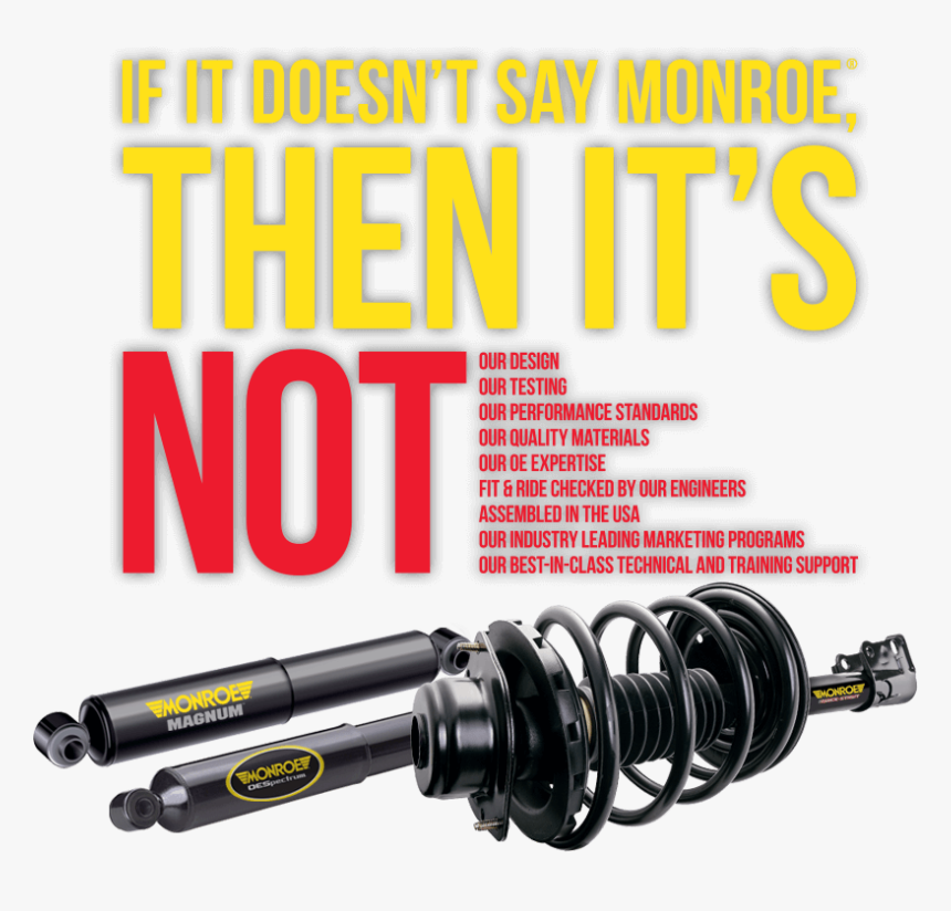 If It Doesn T Say Monroe, Then It S Not - Monroe Shocks, HD Png Download