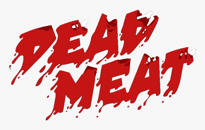 The Dull Machete Goes To Freddy Krueger - Dead Meat Logo, HD Png Download