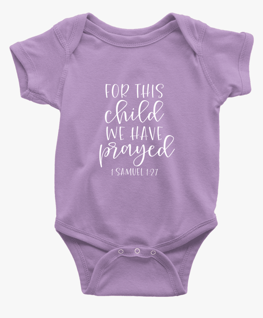 For This Child We Have Prayed Kids - Infant Bodysuit, HD Png Download