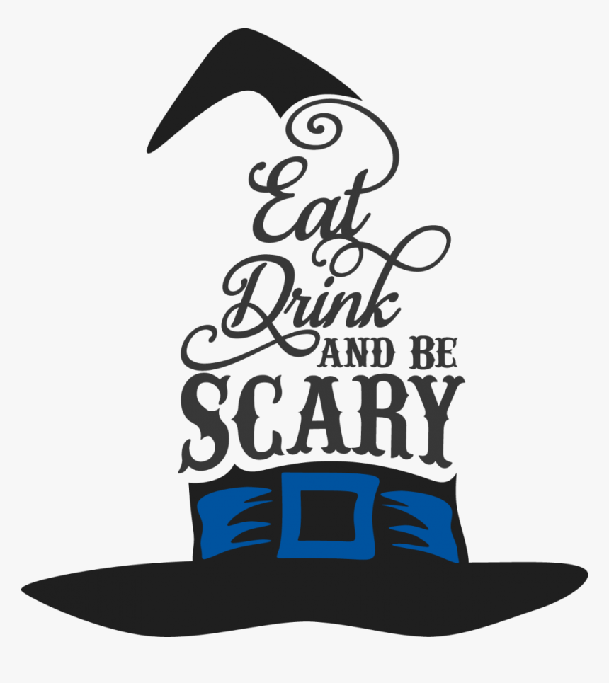 Transparent Scary Png - Eat Drink Be Scary, Png Download
