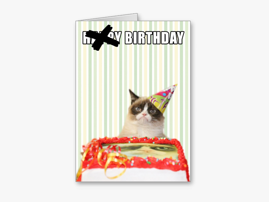 Grumpy Cat Birthday Card - Grumpy Cats Birthday, HD Png Download