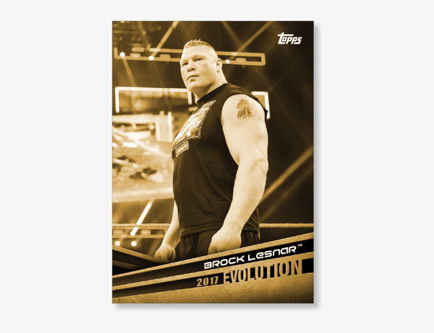 2018 Topps Wwe Brock Lesnar Evolution Poster Gold Ed - Poster, HD Png Download