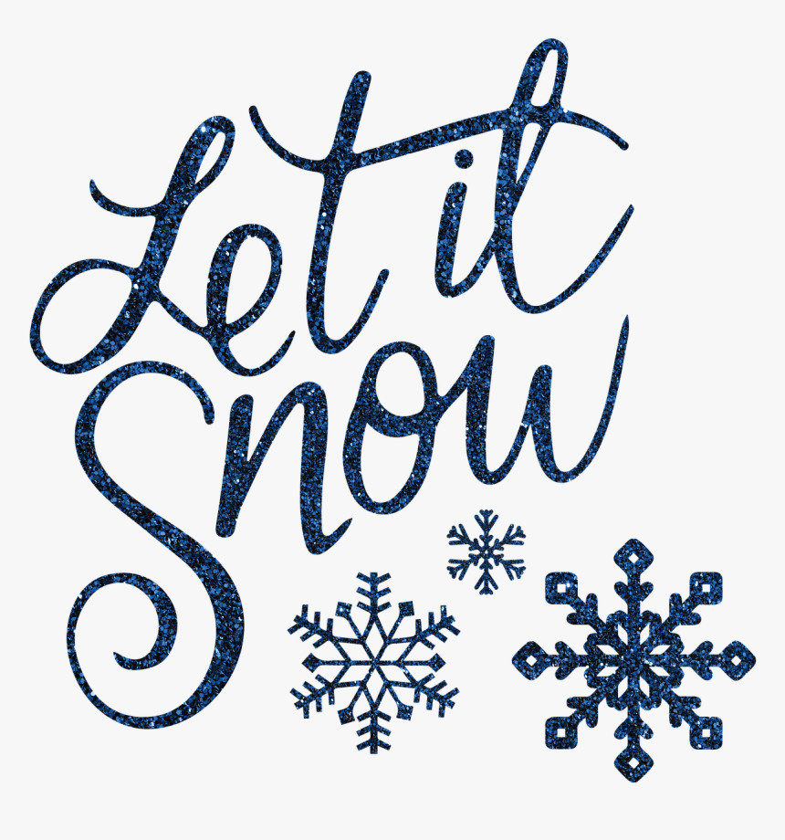 Typography, Calligraphy, Glitter, Blue Glitter - Let It Snow Png, Transparent Png