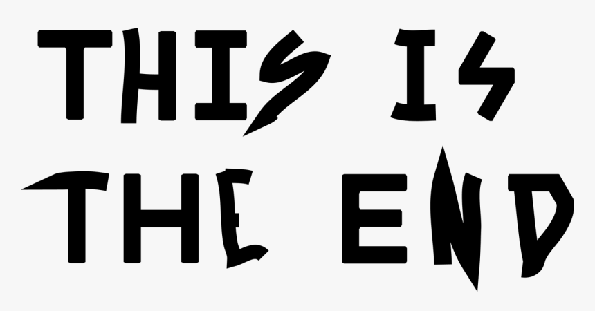 This Is The End, HD Png Download