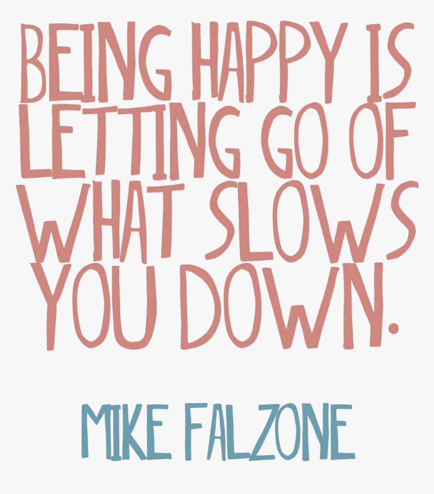 Transparent Quotes Clipart - Mike Falzone Quotes, HD Png Download