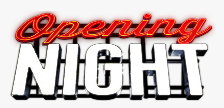 Opening Night, HD Png Download