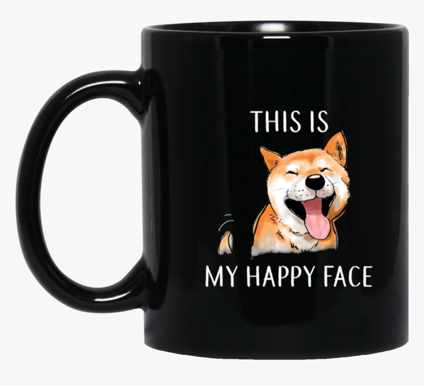 Shiba Inu Dog Lover Funny This Is My Happy Face-1 - Portable Network Graphics, HD Png Download