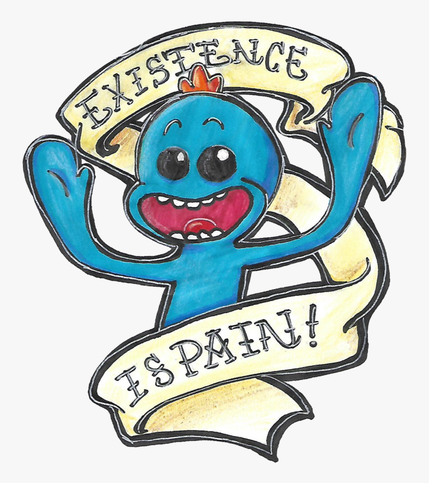 Existence Is Pain Meeseeks, HD Png Download