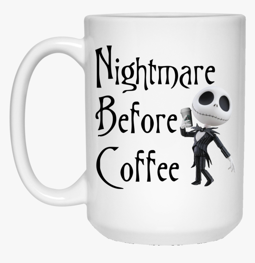 Nightmare Before Coffee Skellington Starbucks Mug - Work Harder Than An Ugly Stripper, HD Png Download