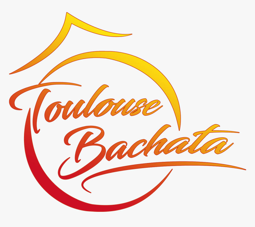 Ô Toulouse Bachata - Calligraphy, HD Png Download