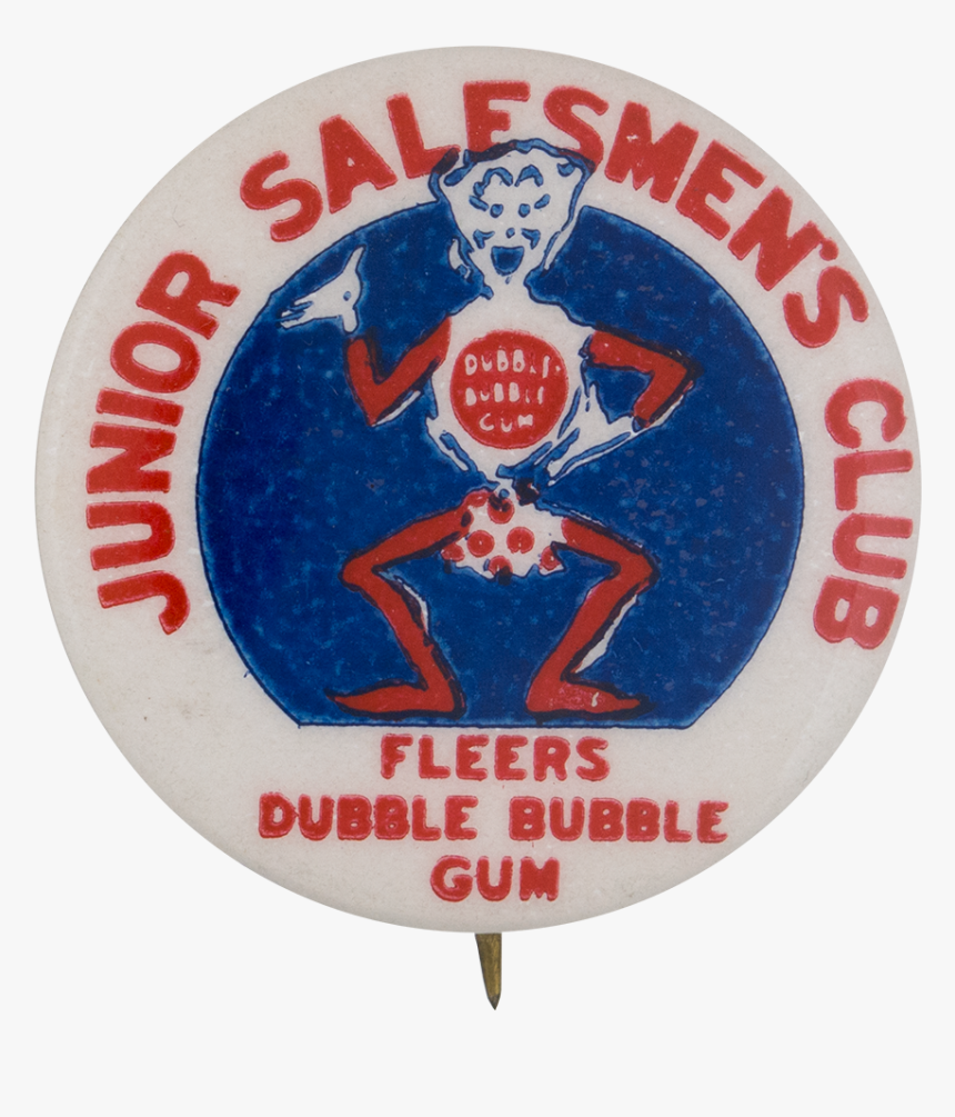 Fleers Dubble Bubble Gum Junior Salesmen S Club Club - Badge, HD Png Download