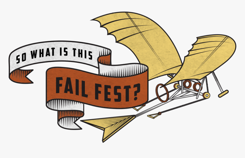 Fail Fest, HD Png Download