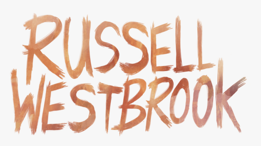 Russell Westbrook - Calligraphy, HD Png Download