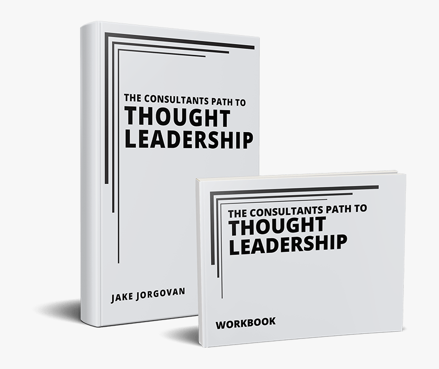 The Consultants Path To Thought Leadership Web - Leadership, HD Png Download