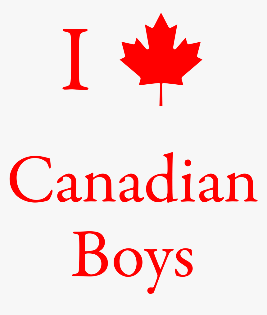 I Love Can Boys - Canada Flag, HD Png Download